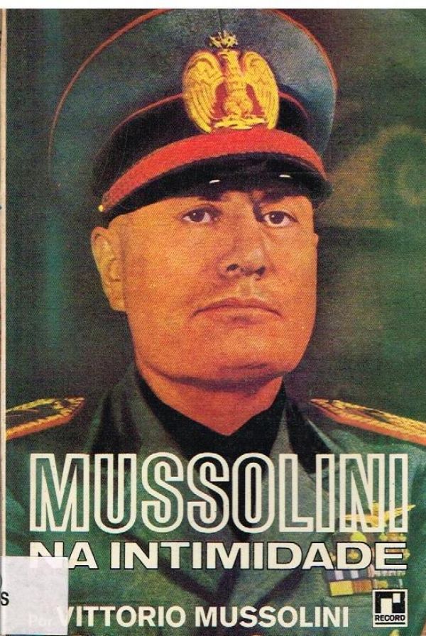 Mussolini na Intimidade